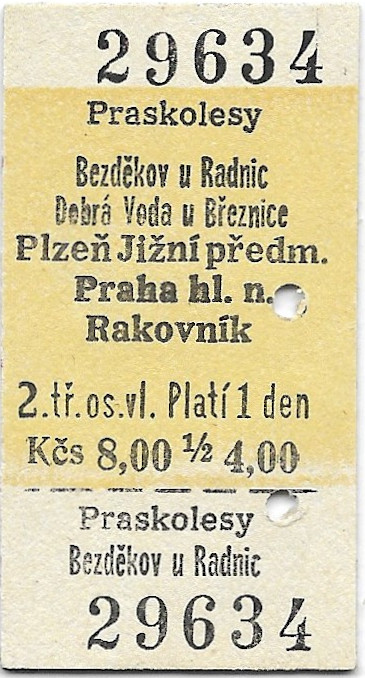 Praskolesy - Bezděkov u Radnic, Dobrá voda u Březnice, Plzeň Jižní předměstí, Praha hlavní nádraží, Rakovník